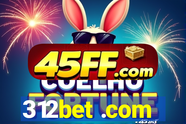 312bet .com